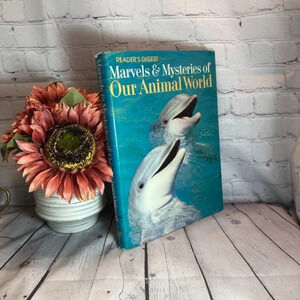 Vintage 1979 READER'S DIGEST MARVELS & MYSTERIES OF OUR ANIMAL WORLD